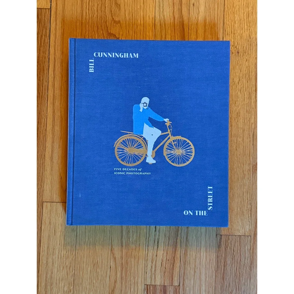 Bill Cunningham On the Street Five Decades of Iconic Photography Hardcover Book